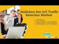 Python Machine Learning Project Malicious Bot Traf c Detection Method in IoT Network ClickMyProject