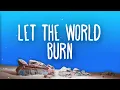 Download Lagu Chris Grey - LET THE WORLD BURN (Sped Up) Lyrics