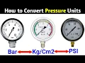 Pressure Unit Conversion How to Convert Bar to PSI PSI to Kpa Bar to