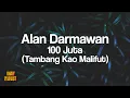 Download Lagu Alan Darmawan - 100 Juta [Lirik Lagu]