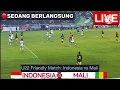 Lagu 🔴LIVE . INDONESIA VS MALI . FIFA MATCHDAY 2025 PERSIAPAN SEA GAMES