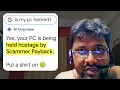 Holding a Scammer s Computer HOSTAGE