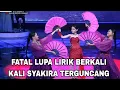 Download Lagu Syakira terguncang FATAL LUPA LIRIK BERKALI KALI ada apa denganmu nak???