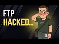 How Hackers Exploit FTP Servers