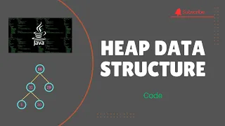 Heap Data Structure Code Heap Priority Queue Heap Sort Java