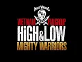 HiGH\u0026LOW - MIGHTY WARRIORS - PKCZ(R) feat. Afrojack, CRAZYBOY, ANARCHY, SWAY, MIGHTY CROWN - Vietsub