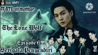 the lone wolf eps 6 ff bts all member