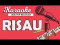 Download Lagu Karaoke RISAU - PANBERS // Music By Lanno Mbauth