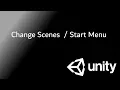 Create a start menu change scenes in unity 5