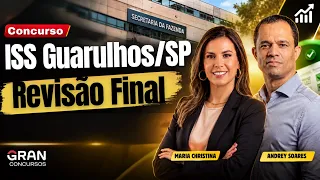 Concurso ISS Guarulhos SP: Revisão Final