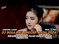 Download Lagu DJ DOSA KAU ANGGAP MADU 2024 BREAKBEAT DANGDUT PALING ENAK DI DENGAR [ DJ WADI BREAKBEAT OFFICIAL ]