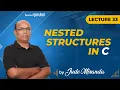 Lecture 33 Nested Structure in C C Programming for beginners by Mr Jude Miranda