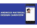 ANDROID MATERIAL DESIGN CARDVIEW