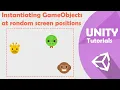 Instantiating Gameobjects at random screen position - Unity Tutorial