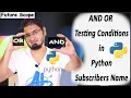 AND OR Testing Conditions in Python Tutorial AI Series Hindi Urdu