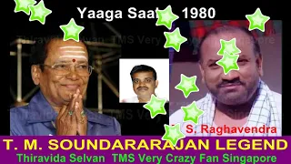yaaga saalai 1980 t m soundararajan legend