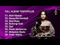 MAHALINI FULL ALBUM TERPOPULER | LAGU GALAU ENAK DI DENGAR