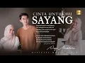 Download Lagu Nazia Marwiana - Cinta Untukmu Sayang (Official Music Video) | Solo Version