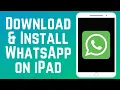 How to Download Install WhatsApp on iPad in 2026