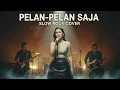 Lagu PELAN PELAN SAJA - KOTAK || SLOW ROCK BEST COVER BY CATROCK