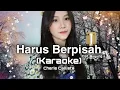 Download Lagu CHERIE CALLISTA - HARUS BERPISAH ( Karaoke Version )