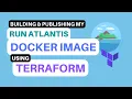 How to build and publish my custom RunAtlantis docker Image with Terraform