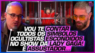 MAGIA, OCULTISMO e TUDO que a LADY GAGA INVOCOU no SHOW DELA no RIO DE JANEIRO - DANIEL LOPEZ