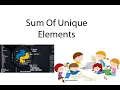 Python Sum Of Unique Elements