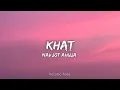 Khat (Lyrics) - Navjot Ahuja