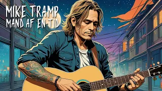 mike tramp mand af en tid official music video 