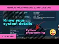 Get system info in python python program to get system information system details