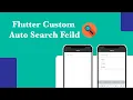 Flutter Custom Search TextFeild Flutter Custom Widget Flutter Search Feild Flutter Auto Search