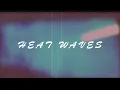 Glass Animals - Heat Waves (ft. Iann Dior)
