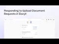 Responding to Upload Document Requests