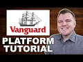 Vanguard Investing Platform Tutorial