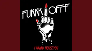 Download I Wanna House You (Original Mix) MP3