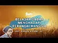 Lagu Belajar Sabar Menghadapi Perangai Manusia - Ust. Tengku Hanan Attaki, Lc