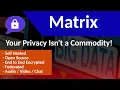 Setup your self hosted open source Matrix chat server for fully private and encrypted messaging