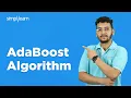 AdaBoost Algorithm AdaBoost Algorithm In Machine Learning AdaBoost Algorithm in AI Simplilearn