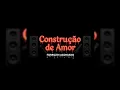 Download Lagu Construção de Amor - MC Rodrigo do CN, MC Nito - (Forrozin Agoniado) - [Prod. CLzinnoBeat]