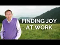 Download How Can I Find Work That Will Give Me Joy? mp4 3gp mp3 videos - waplic
