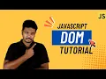 Master the JavaScript DOM - Complete Beginner to Pro Guide