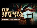 23 - The Dwellers Of Ar Rass (Prophet Series)