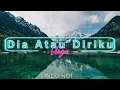 Download Lagu Ungu - Dia Atau Diriku || Lyrics