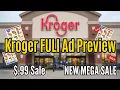99 Sale Kroger FULL Ad for - NEW MEGA SALE Weekly Digitals 5x Coupons MORE