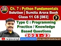 7 Class 11 Comp Sc 083 Sumita Arora Book Solution Ch 7 Python Fundamentals Exercise Solution 1-5