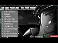 Download Lagu Sad Songs Playlist 2025 – Viral TikTok Version