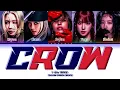 i-dle (아이들) 'Crow' Lyrics (Color Coded Lyrics)