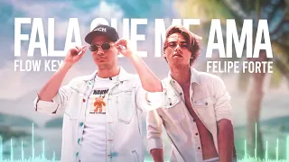 Flow Key & Felipe Forte - Fala Que Me Ama (Audio Oficial)[Vizualizer]