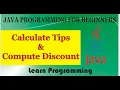 How to Calculate Tips in the Restaurant How to Compute the Discount Java Programming 2020